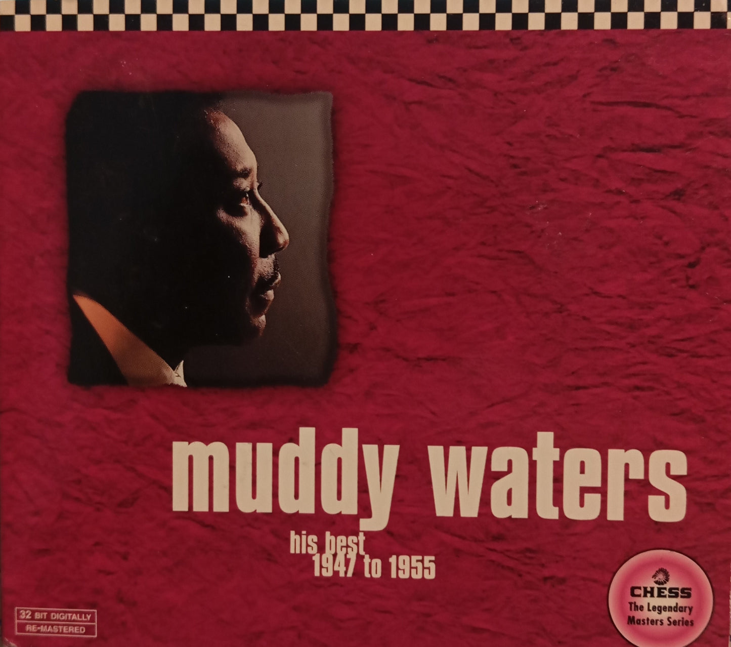 MUDDY WATERS - HIS BEST 1947 TO 1955