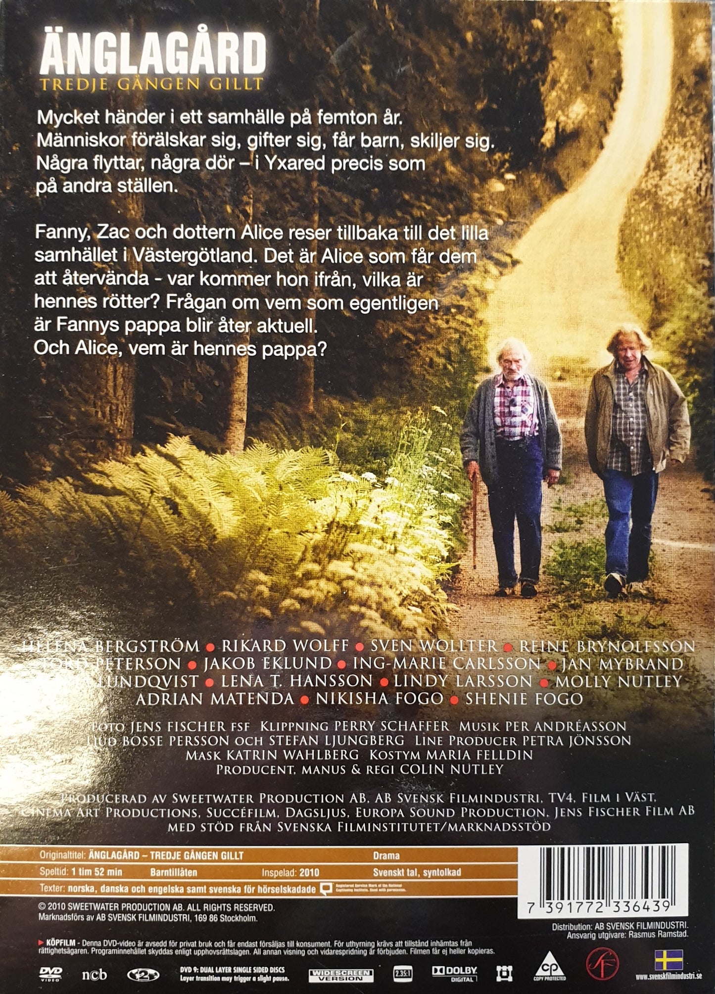 ÄNGLAGÅRD - TREDJE GÅNGEN GILLT