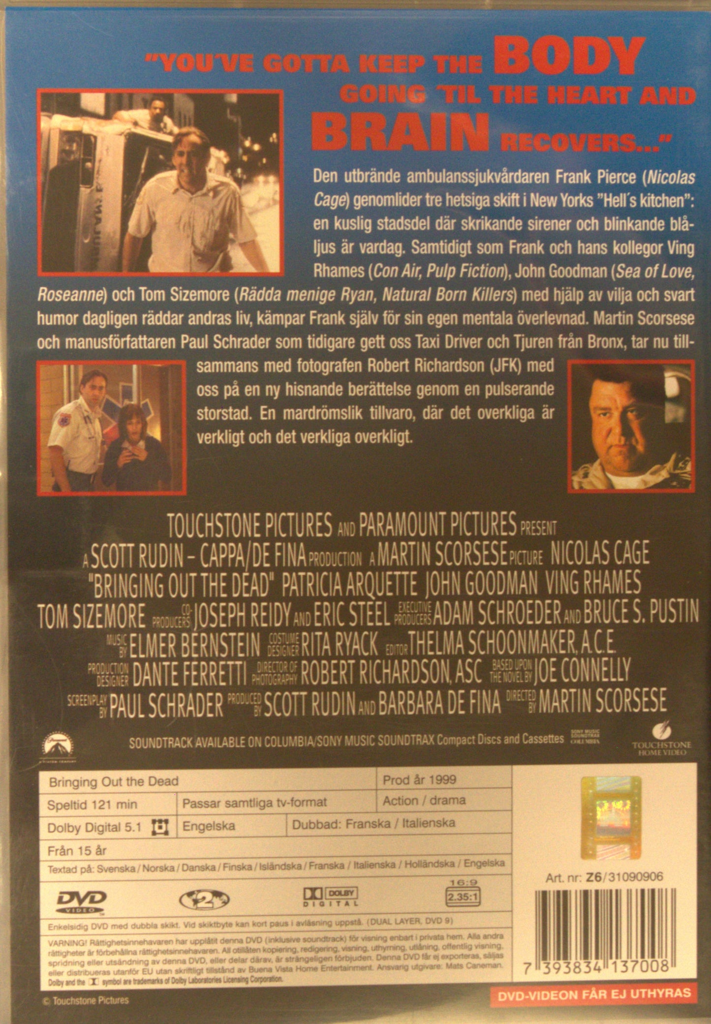 BRINGING OUT THE DEAD