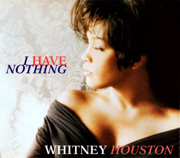 WHITNEY HOUSTON - I HAVE NOTHING - CD MAXI-SINGLE