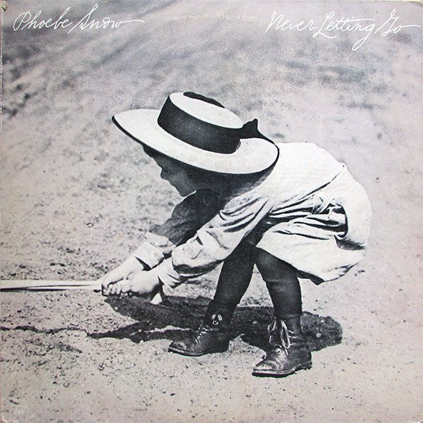 PHOEBE SNOW - NEVER LETTING GO - VINYL