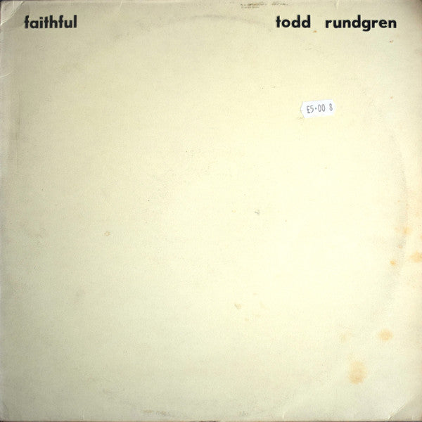TODD RUNDGREN - FAITHFUL
