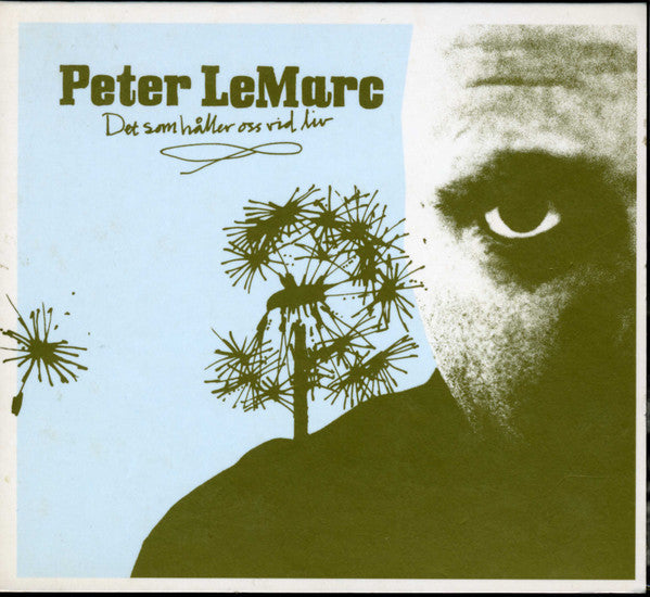 PETER LEMARC - DET SOM HÅLLER OSS VID LIV