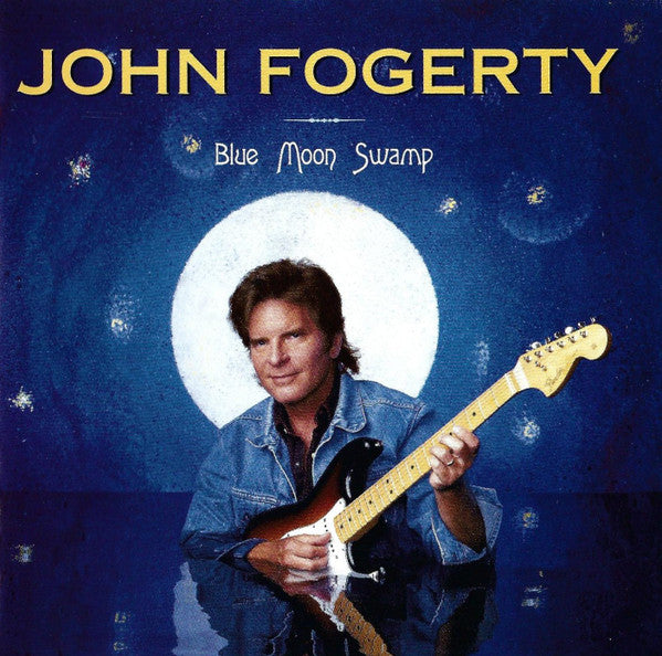 JOHN FOGERTY - BLUE MOON SWAMP