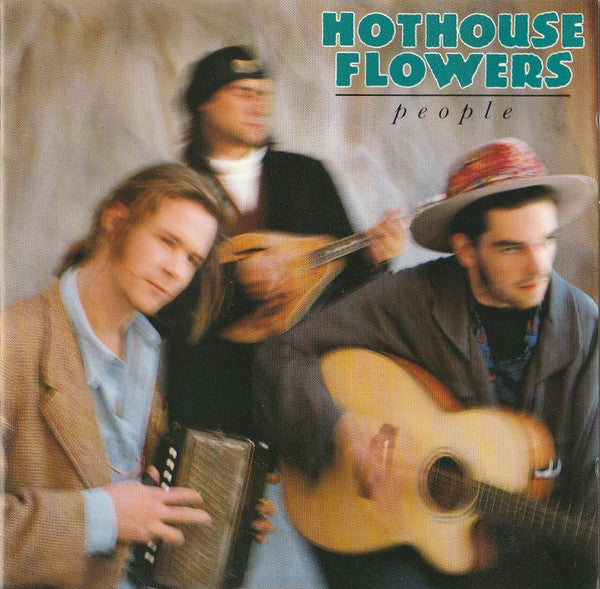 HOTHOUSE FLOWERS - PEOPLE
