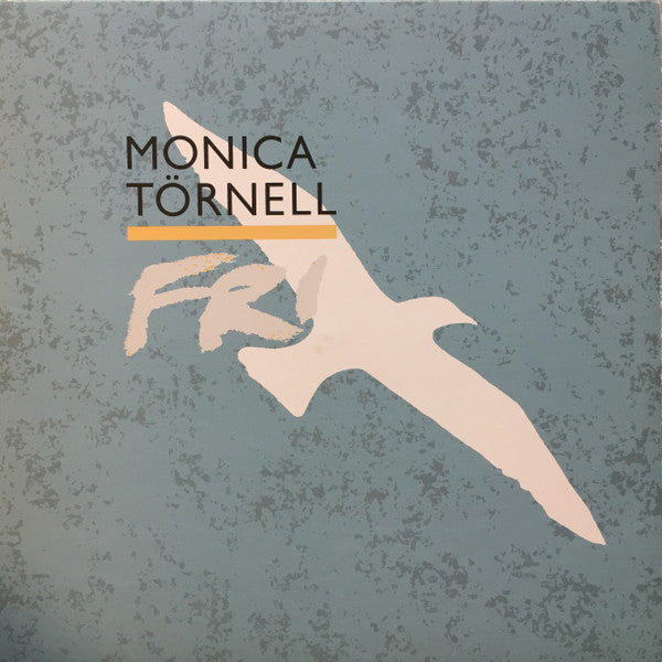 MONICA TÖRNELL - FRI - VINYL