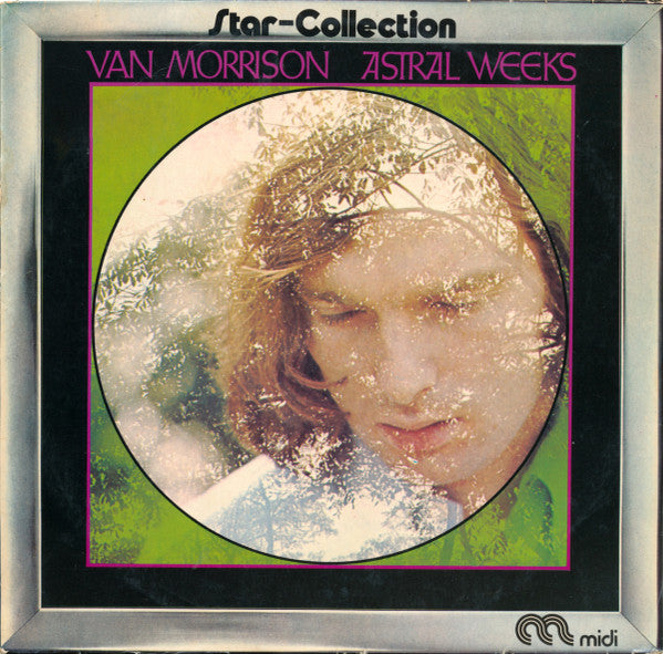 VAN MORRISON - ASTRAL WEEKS