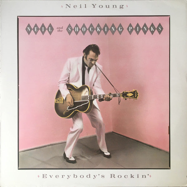 NEIL YOUNG - NEIL AND THE SHOCKING PINKS