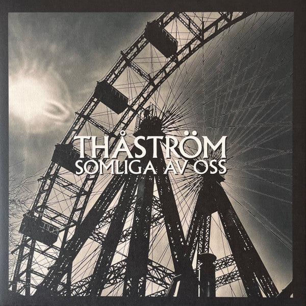 THÅSTRÖM - SOMLIGA AV OSS