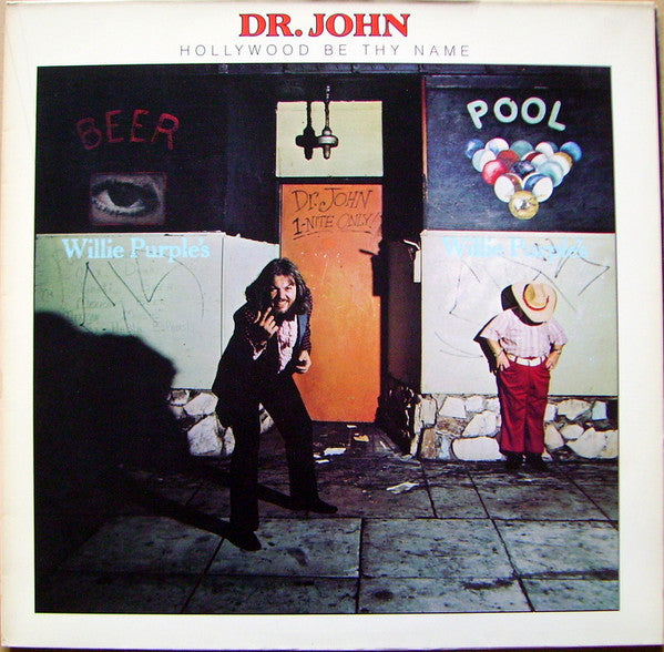 DR. JOHN - HOLLYWOOD BE THY NAME