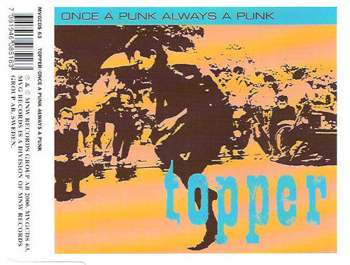 TOPPER - ONCE A PUNK ALWAYS A PUNK ( CD SINGLE 2 TRACK ) - CD
