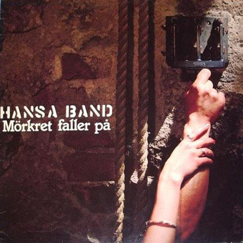 HANSA BAND - MÖRKRET FALLER PÅ - VINYL