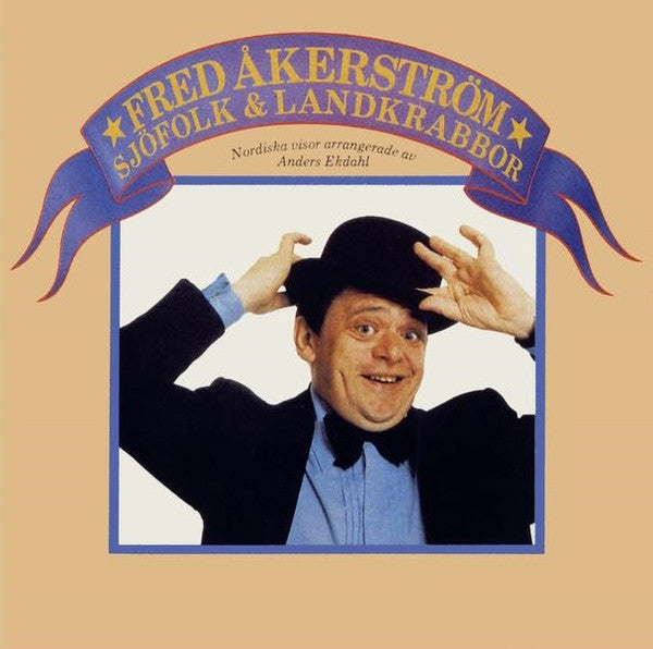 FRED ÅKERSTRÖM - SJÖFOLK & LANDKRABBOR - VINYL