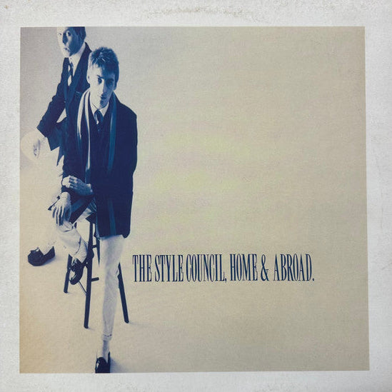 THE STYLE COUNCIL - HOME & ABROUD