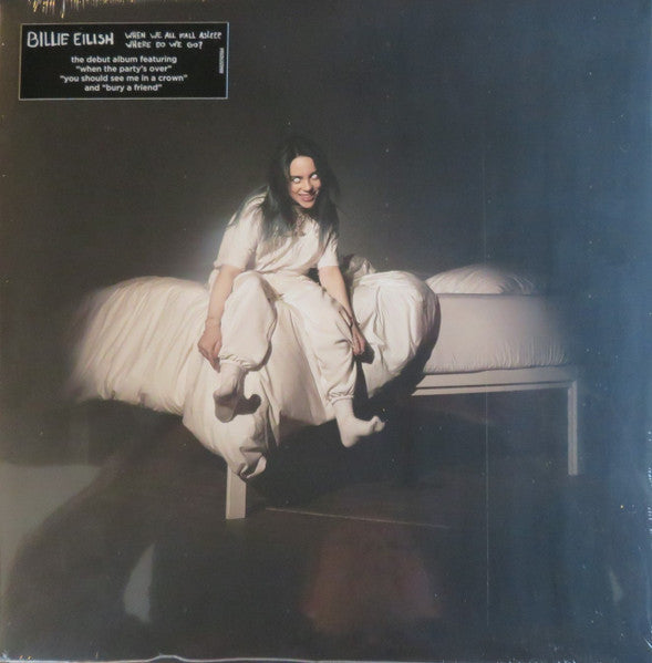 BILLIE EILISH - WHEN WE ALL FALL ASLEEP, WHERE DO WE GO?