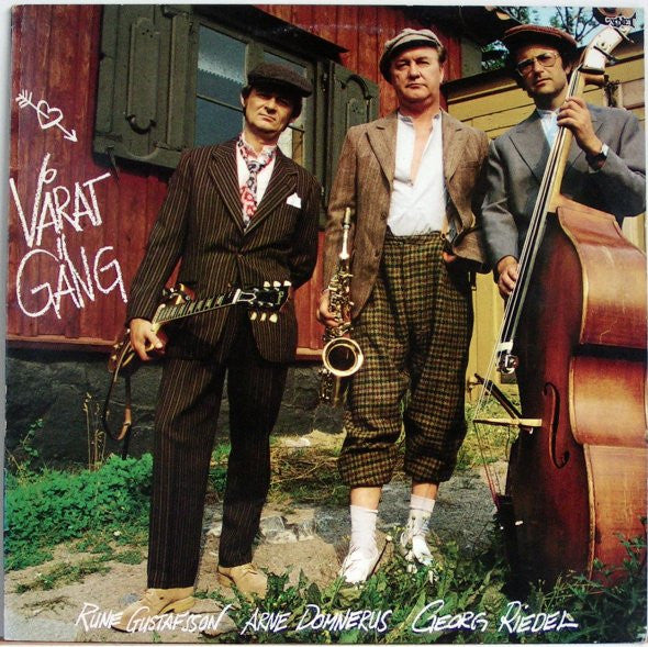 ARNE DOMNÉRUS / RUNE GUSTAFSSON / GEORG RIEDEL - VÅRAT GÄNG