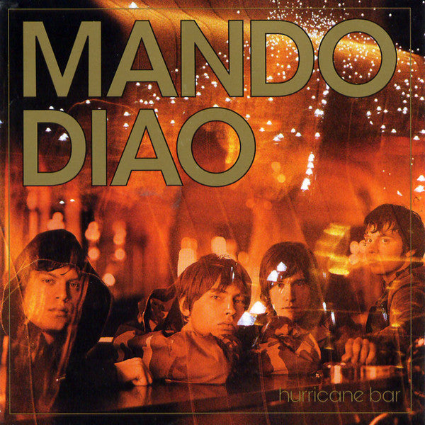 MANDO DIAO - HURRICANE BAR - CD
