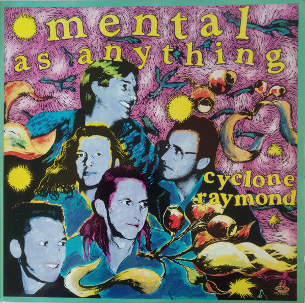 MENTAL AS ANYTHING - CYCLONE RAYMOND