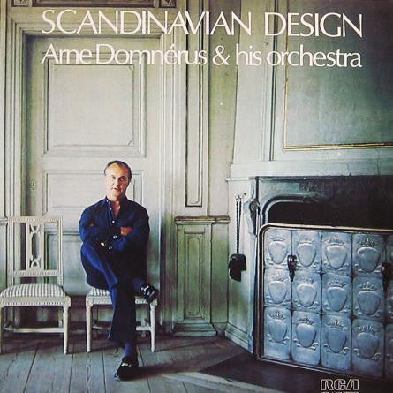 ARNE DOMNÉRUS & HIS ORCHESTRA - SCANDINAVIAN DESIG