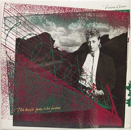 BRIAN SETZER - THE KNIFE FEELS LIKE JUSTICE