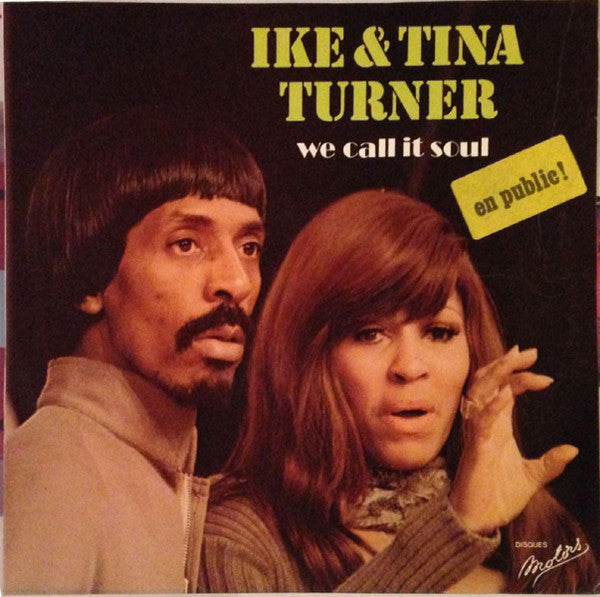 IKE & TINA TURNER - WE CALL IT SOUL