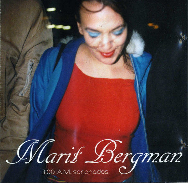 MARIT BERGMAN - 3.00 A.M. SERENADES