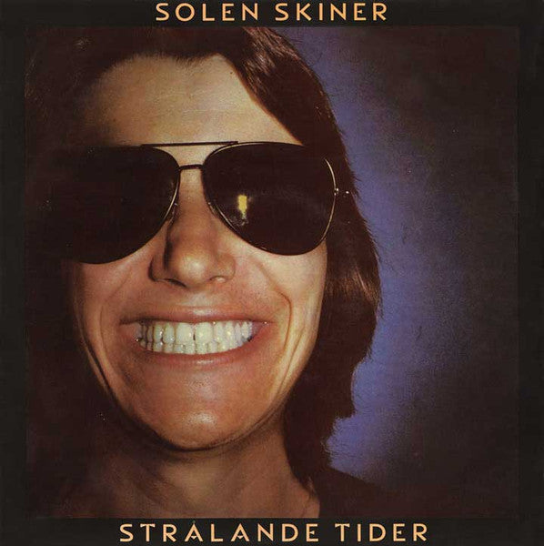 SOLEN SKINER - STRÅLANDE TIDER (PROGG)