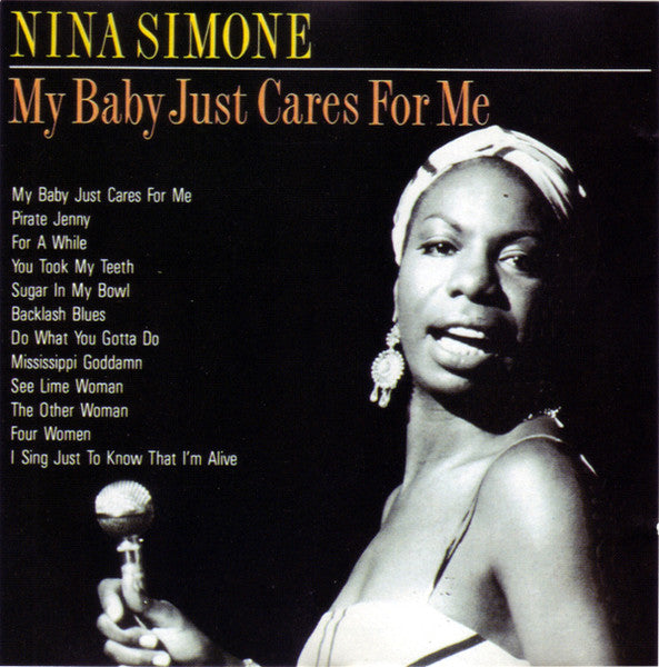 NINA SIMONE - MY BABY JUST CARE FOR ME
