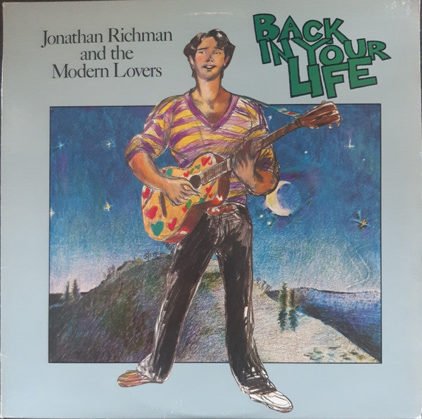 JONATHAN RICHMAN AND THE MODERN LOVERS - BACK IN YOUR LIFE