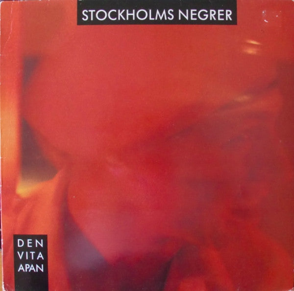 STOCKHOLMS NEGRER - DEN VITA APAN