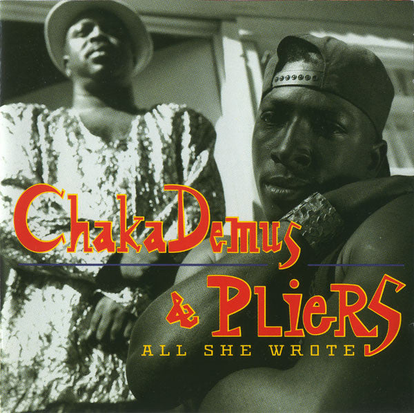 CHAKA DEMUS & PLIERS - ALL SHE WROTE