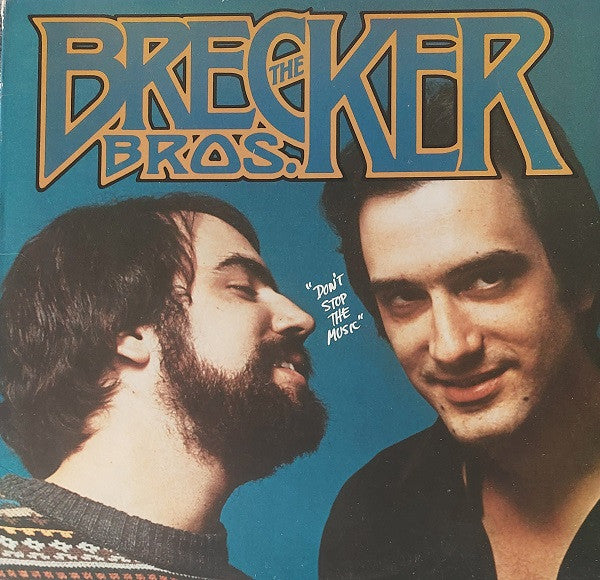 THE BRECKER BROTHERS - DON'T STOP THE MUSIC - VINYL