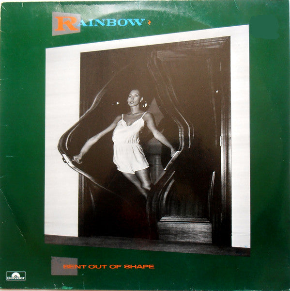 RAINBOW - BENT OUT OF SHAPE