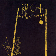 KID CREOLE & THE COCONUTS - FRESH FRUIT IN FOREIGN PLACES - VINYL