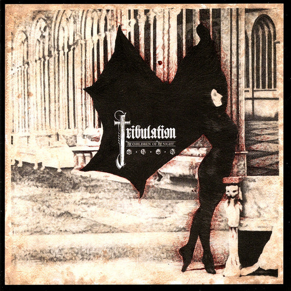 TRIBULATION - THE CHILDREN OF THE NIGHT