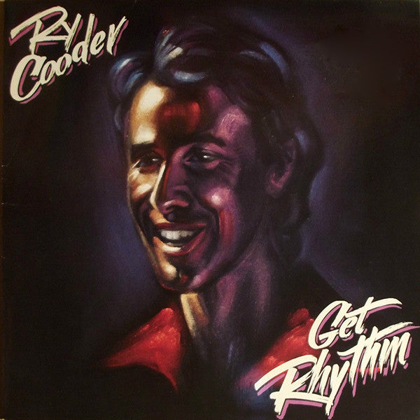RY COODER - GET RHYTHM - VINYL