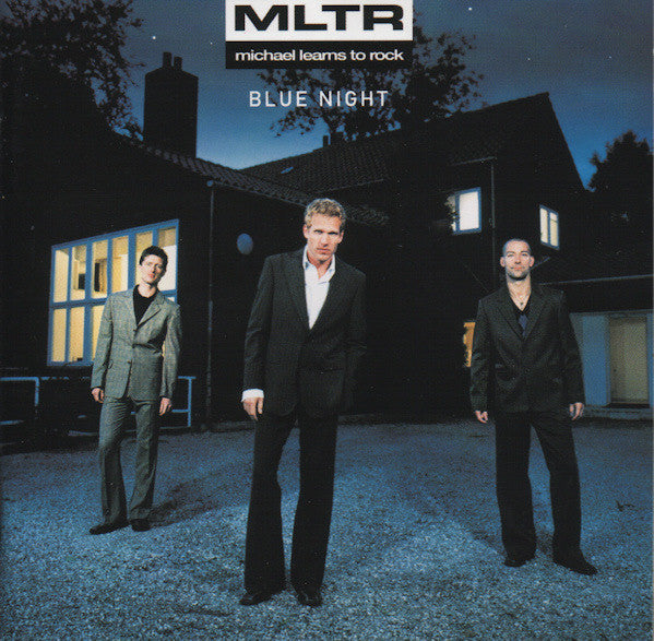 MICHAEL LEARNS TO ROCK - BLUE NIGHT