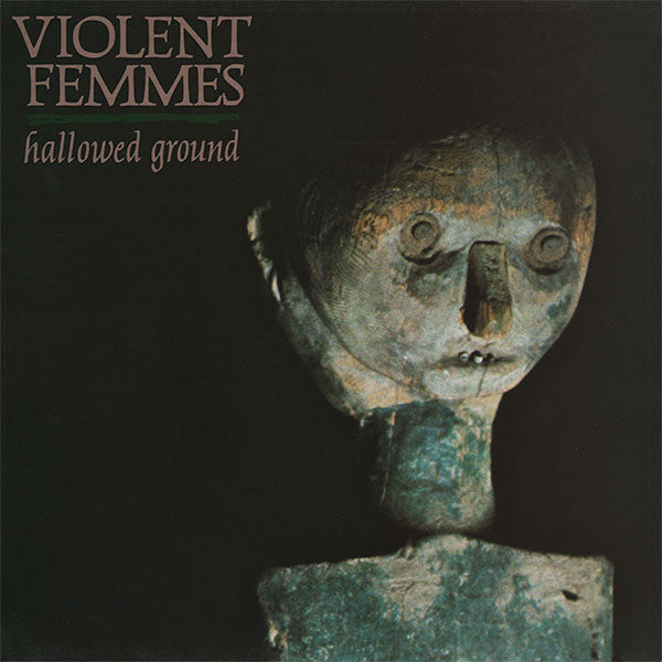 Violent Femmes - Hallowed ground - Vinyl