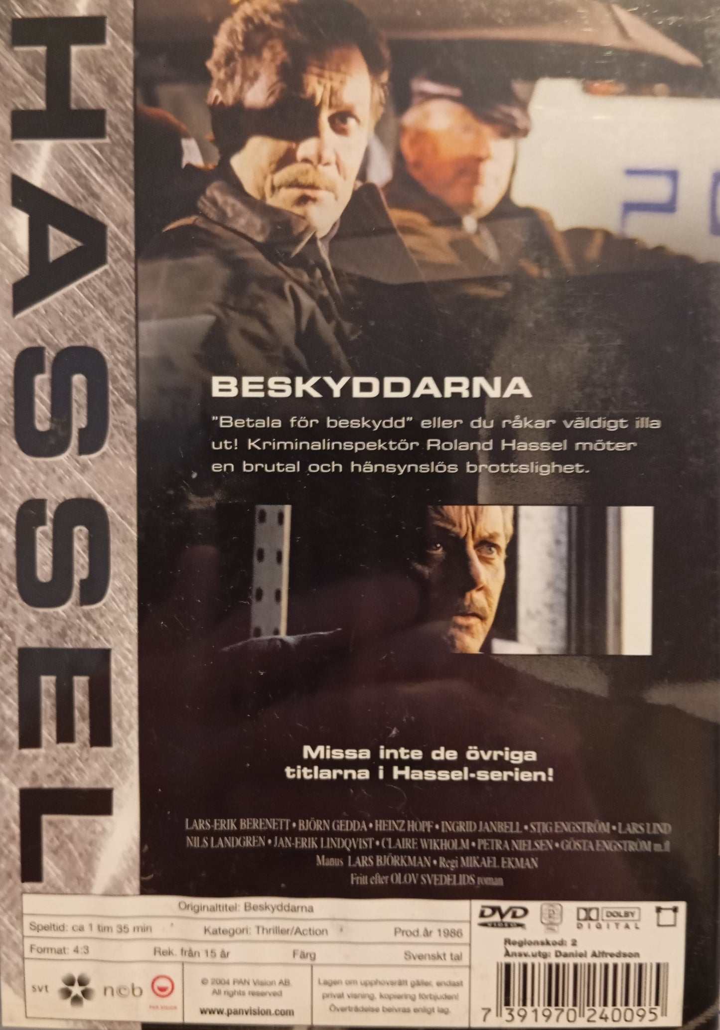 HASSEL - BESKYDDARNA