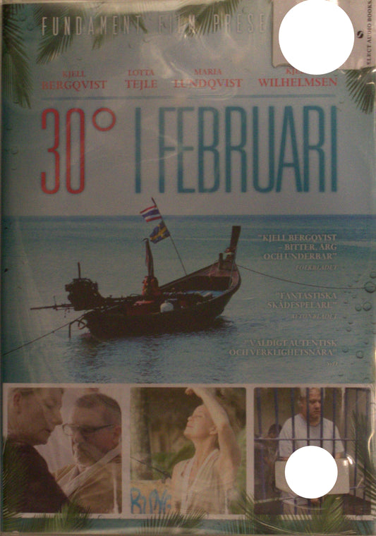 30 GRADER I FEBRUARI