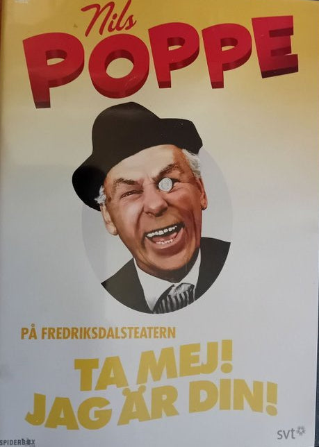 TA MEJ! JAG ÄR DIN! (NILS POPPE)