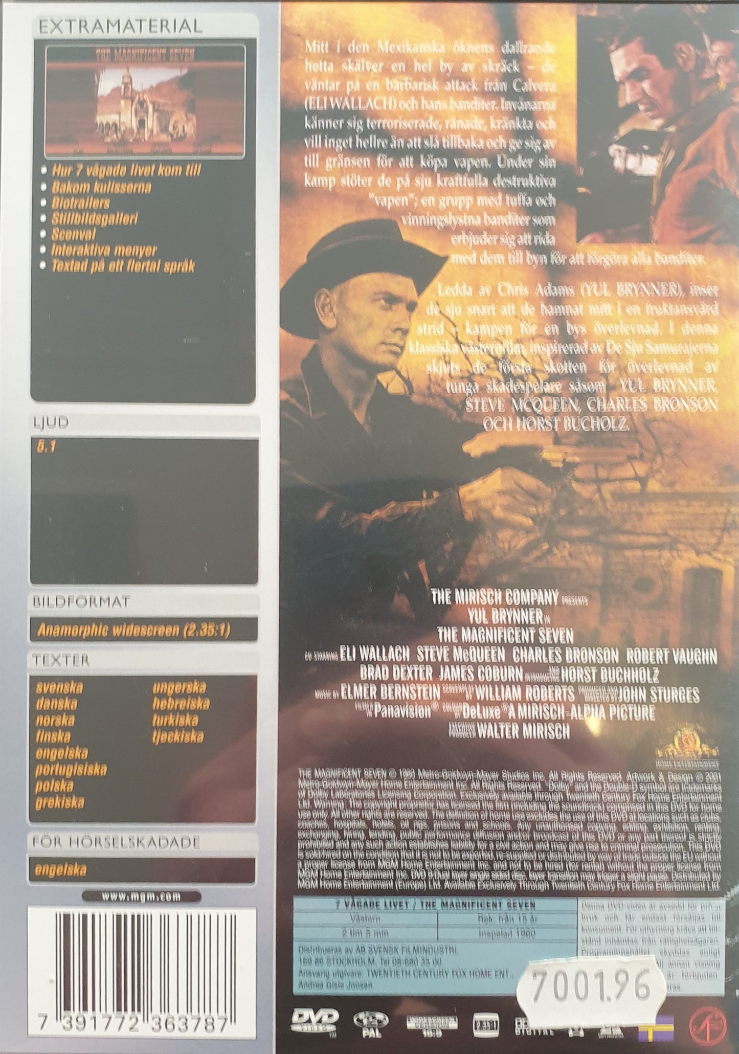 7 VÅGADE LIVET / THE MAGNIFICENT SEVEN