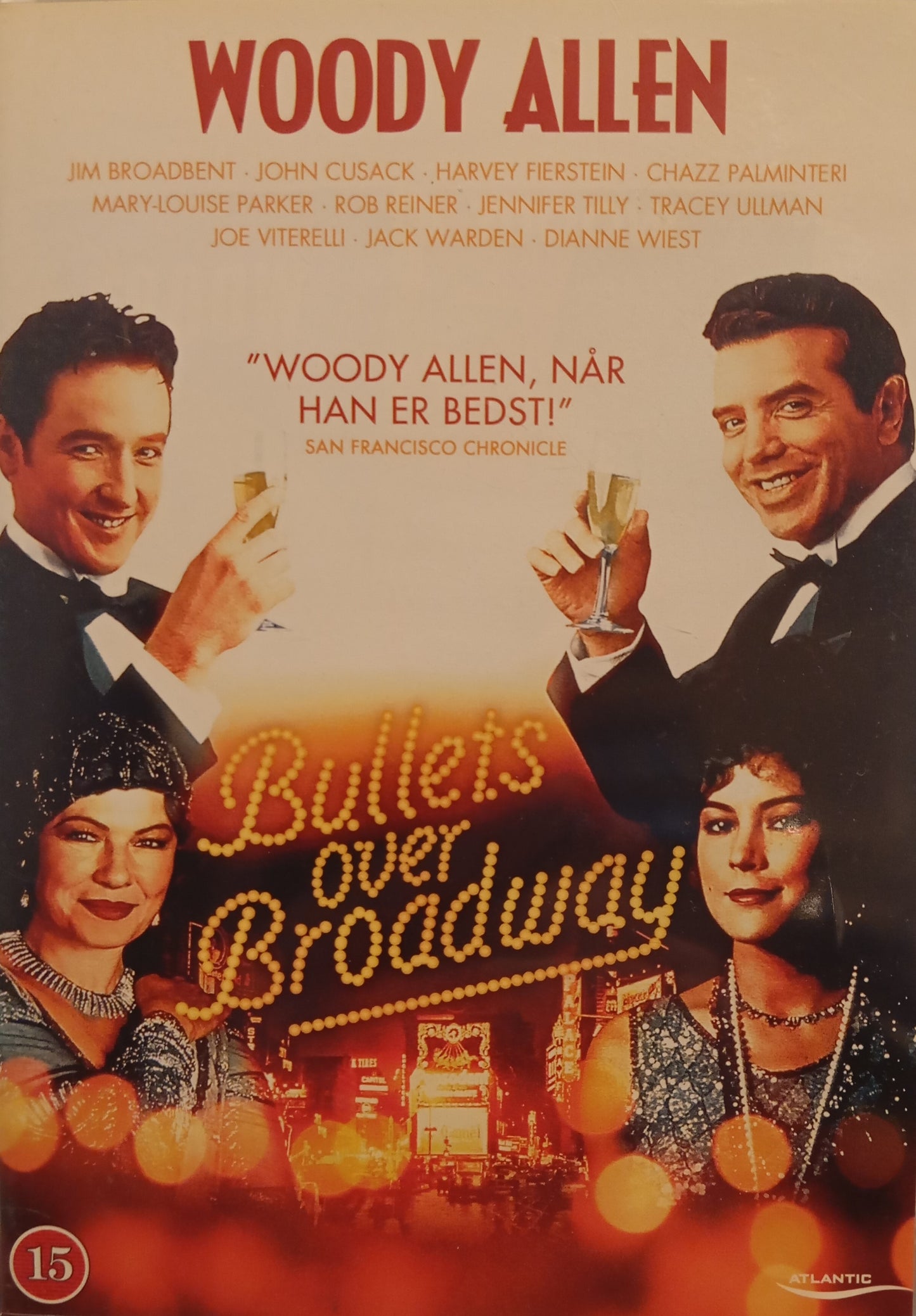 BULLETS OVER BROADWAY / KULREGN ÖVER BROADWAY