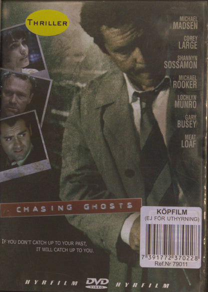CHASING GHOSTS