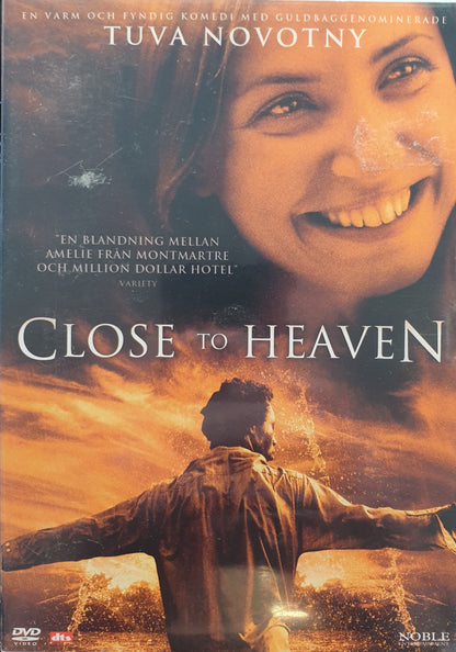 CLOSE TO HEAVEN