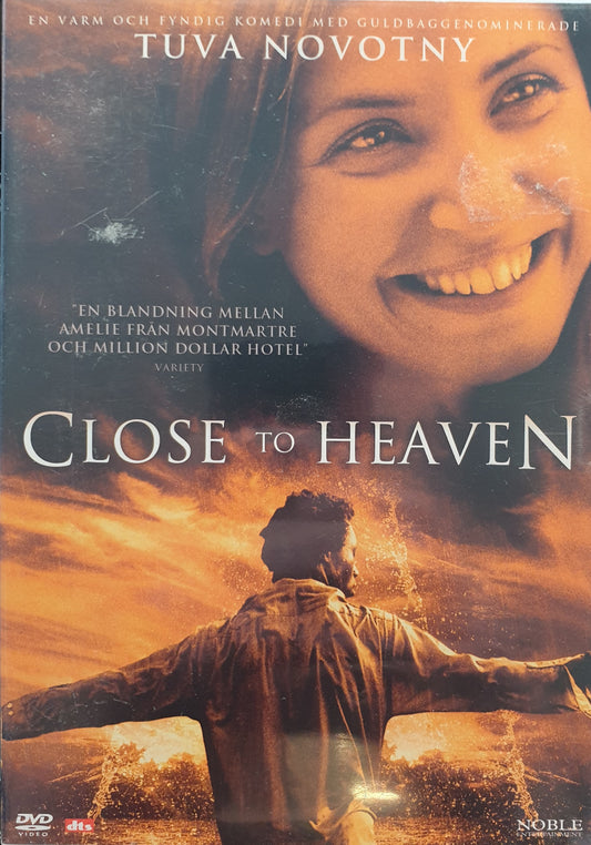 CLOSE TO HEAVEN