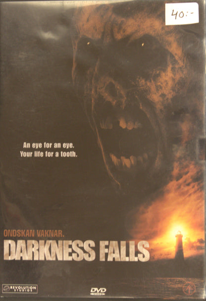 DARKNESS FALLS