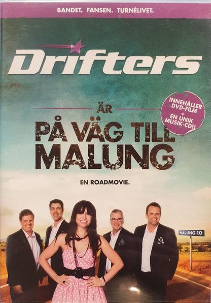 DRIFTERS ÄR PÅ VÄG TILL MALUNG