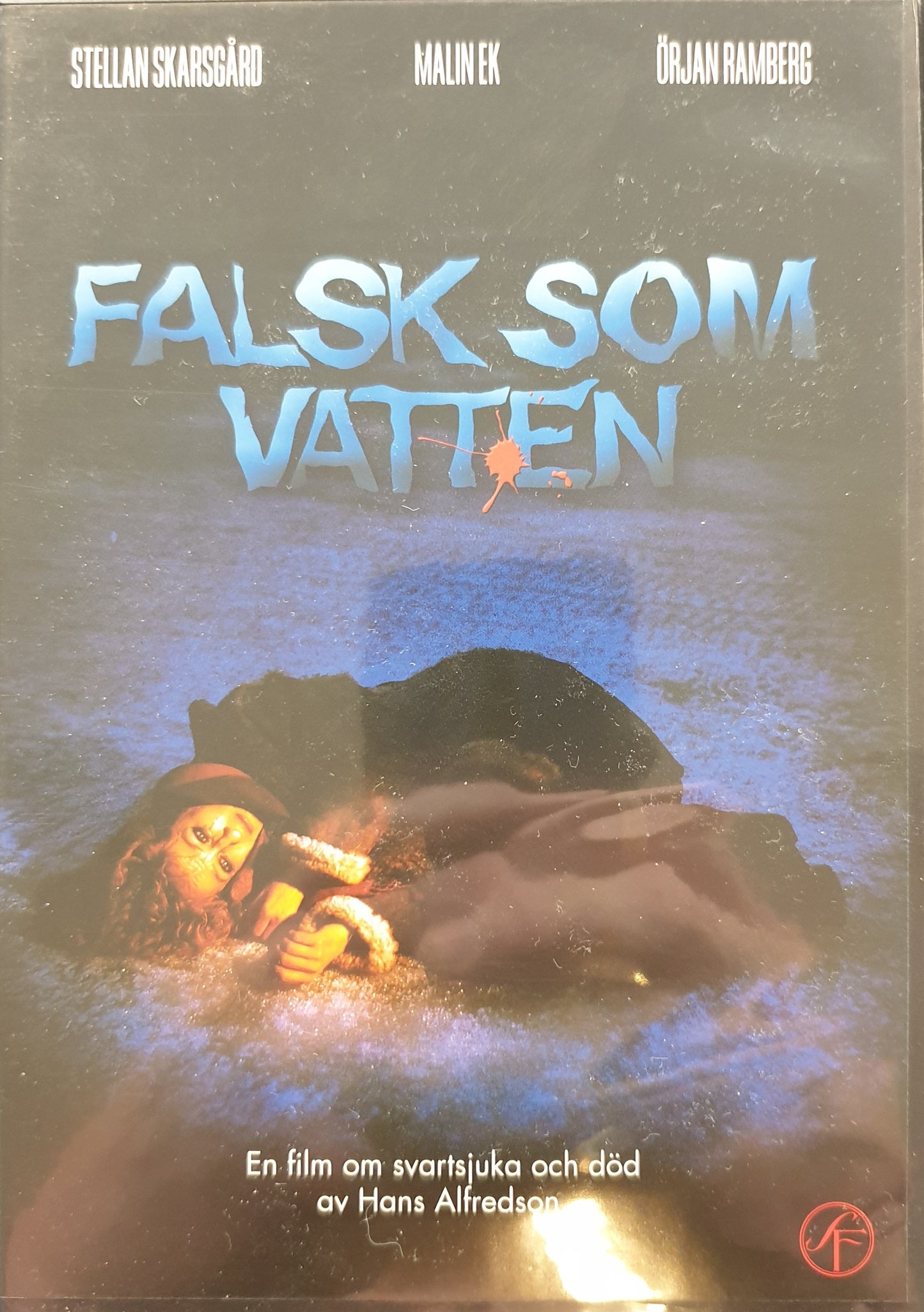 FALSK SOM VATTEN / FALSE AS WATER