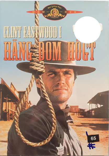 HÄNG DOM HÖGT / HANG 'EM HIGH